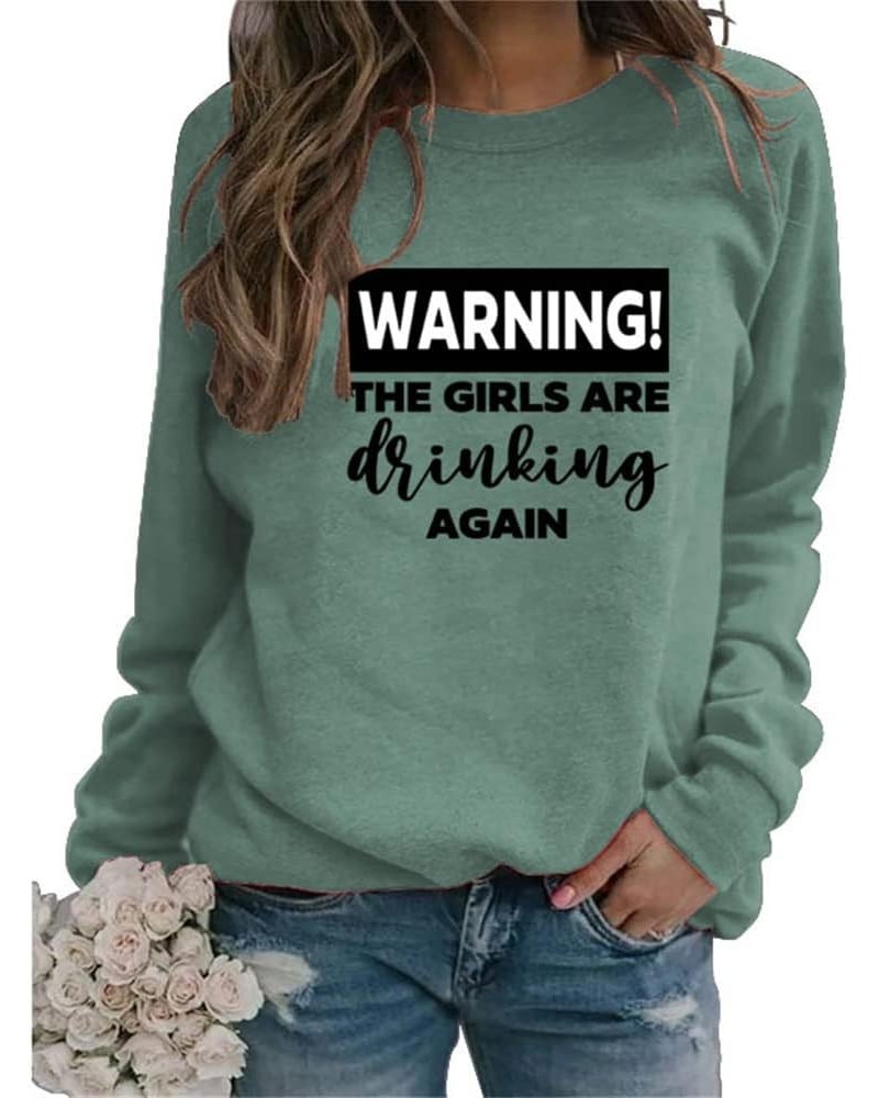 Warning The Girls Are Drinking Again Sweatshirts Women Harajuku Hoodie Crewneck Short Sleeve Kpop Sweatshirt Tops Light Green...