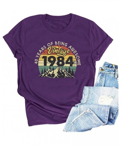 40 Years of Being Awesome 1984 Tshirts 40th Birthday Gift Graphic Tees Womens Short Sleeve Graphic Tees Purple $5.99 Activewear