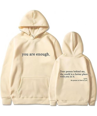 Dear Person Behind Me Sweatshirt Hoodie, You are Enough Sweatshirt Mental Health Beige $12.29 Hoodies & Sweatshirts