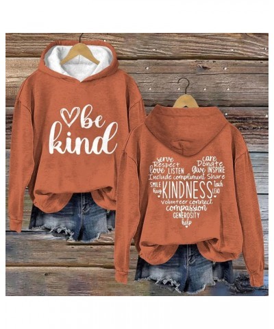 Hooides for Women Kindness Shirts Cute Graphic Kind Tee Kindness Heart Letter Graphic Positive Pullover Orange $10.00 Tops