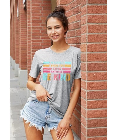 Be Kind Shirt Women Kindness Teacher Shirts Cute Graphic Tee Inspirational Blessed Tops G Grey $16.18 T-Shirts