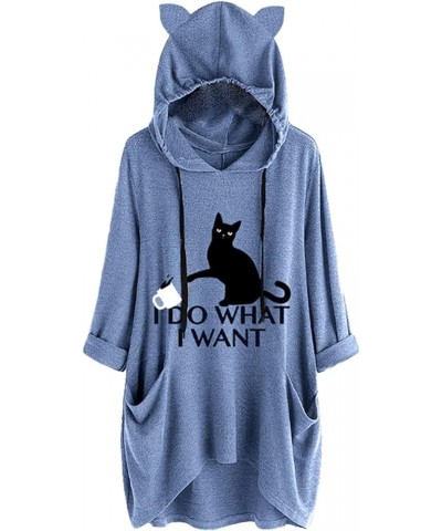 I Do What I Want Cat Graphic Hoodies for Women Irregular Hem 3/4 Sleeve Cat Ear Hooded Tunic Tops with Pockets Blue $15.92 Ho...