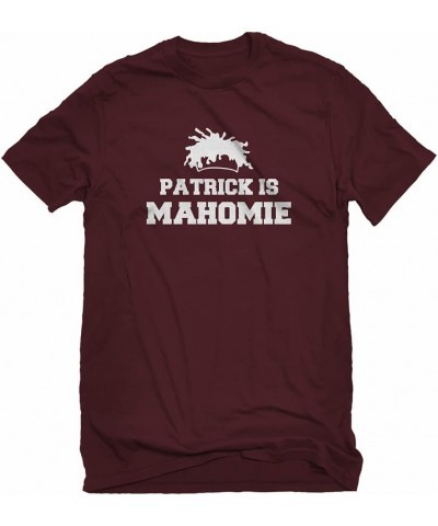 Patrick is Mahomie Unisex T-Shirt Maroon $12.24 Tops